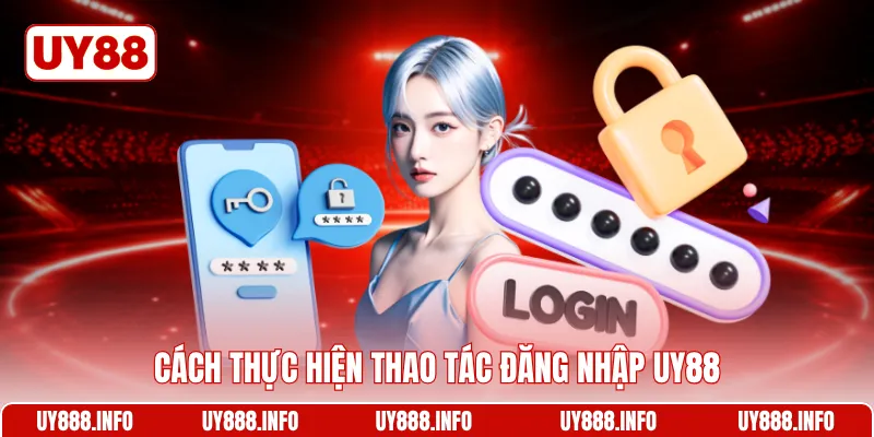 Cách thực hiện thao tác đăng nhập UY88